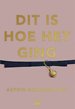 Dit is hoe het ging
