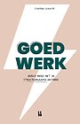 Goed werk Goed werk
