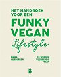 Het handboek voor een funky vegan lifestyle