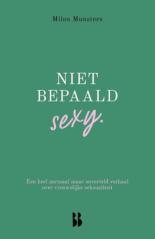 Niet bepaald sexy