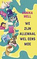 We zijn allemaal wel eens moe