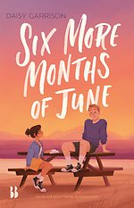 Six More Months of June
