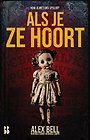 Als je ze hoort