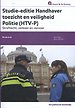 Handhaver toezicht en veiligheid Politie (HTV-P) - Studie-editie Handhaver toezicht en veiligheid Politie (HTV-P) - Studie-editie