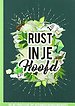 Rust in je hoofd