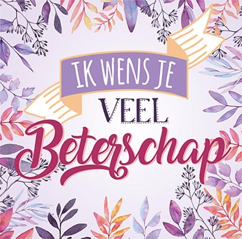 ik wens je veel beterschap door (gebonden) - managementboek.nl