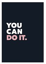 You can do it. You can do it.
