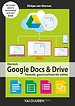 Ontdek Google Docs & Drive