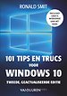 101 tips en trucs voor Windows 10 - Editie 2018