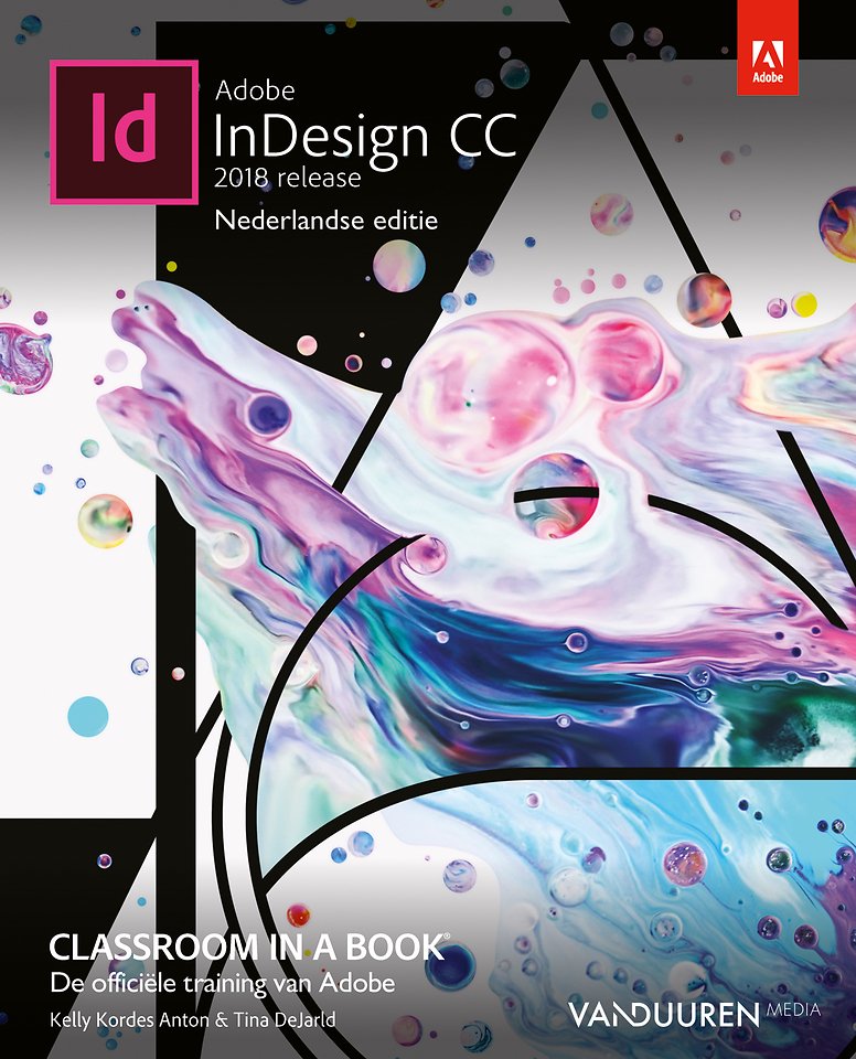 Adobe InDesign CC Classroom in a Book - 2018 Release (Nederlandse uitgave)
