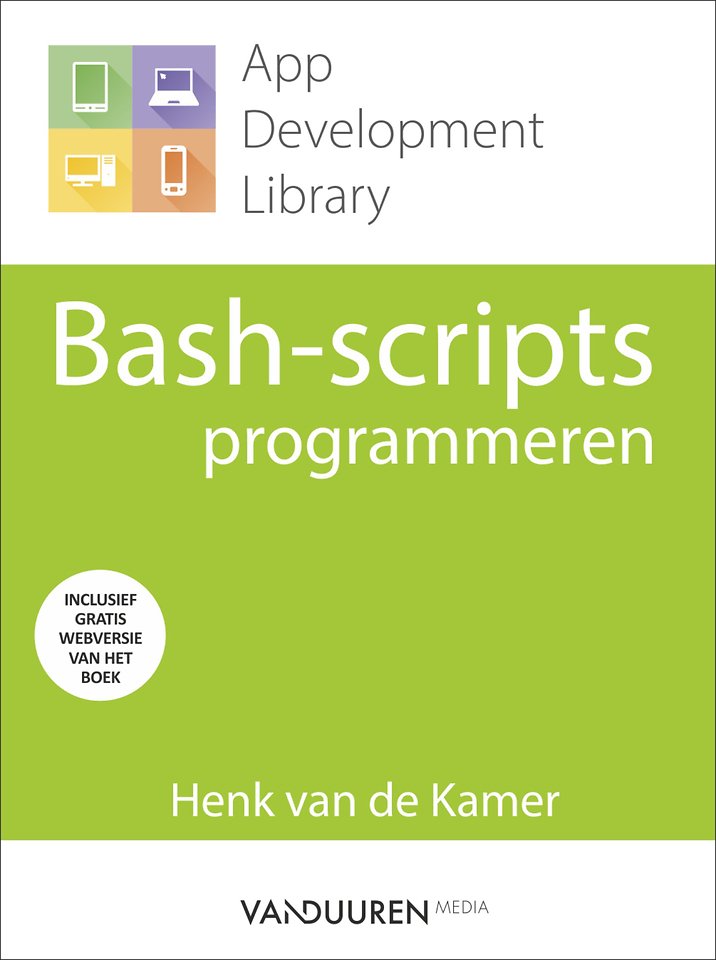 Bash-Scripts programmeren Bash-Scripts programmeren