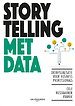 Storytelling met Data Storytelling met Data