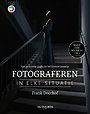 Fotograferen in elke situatie Fotograferen in elke situatie