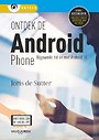 Ontdek de Android Phone Ontdek de Android Phone