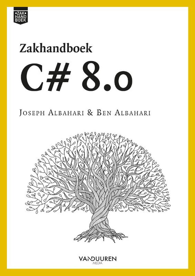 Zakhandboek C# 8.0 Zakhandboek C# 8.0