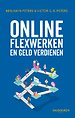 Online flexwerken en geld verdienen Online flexwerken en geld verdienen