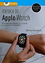 Ontdek de Apple Watch Ontdek de Apple Watch