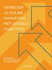 Verbeter je online marketing met Google Analytics Verbeter je online marketing met Google Analytics