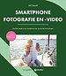 Smartphonefotografie en -video