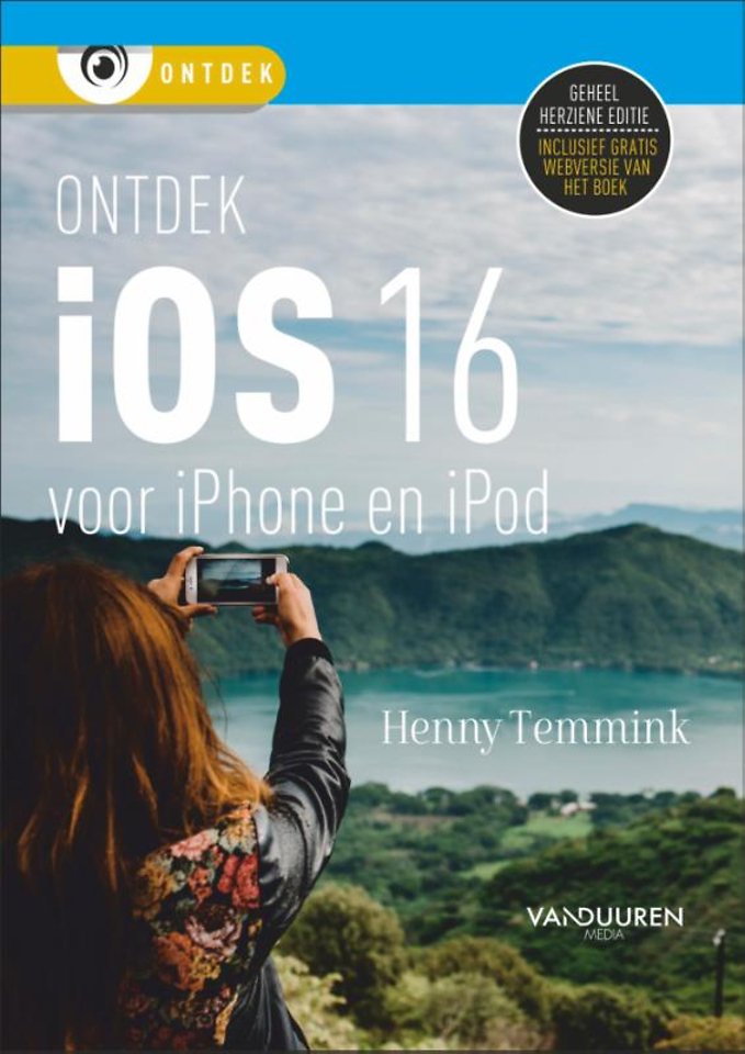Ontdek iOS - Bijgewerkt voor iOS 16, t/m iPhone 14