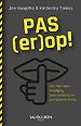 Pas (er)op! - Over informatiebeveiliging, bewustwording en gedragsverandering