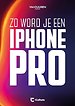 Zo word je een iPhone Pro