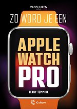 Zo word je een Apple-Watch pro