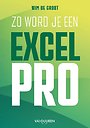 Zo word je een Excel-Pro Zo word je een Excel-Pro