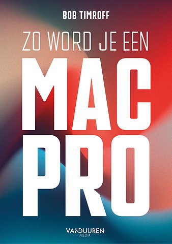 Zo word je een Mac-Pro