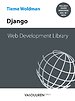 Web Development Library Django Web Development Library Django