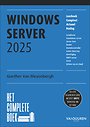Het Complete Boek: Windows Server 2025 Het Complete Boek: Windows Server 2025