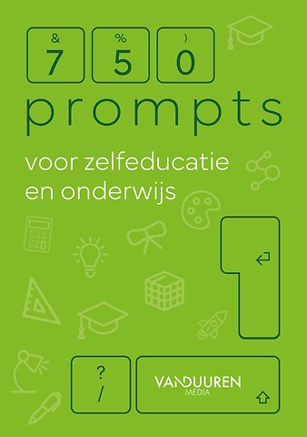 750 prompts voor zelfeducatie en onderwijs