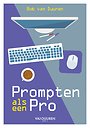 Prompten als een Pro Prompten als een Pro