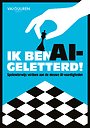 Ik ben AI-geletterd! Ik ben AI-geletterd!