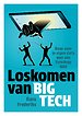 Loskomen van Big Tech