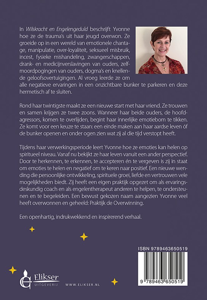 Wilskracht en Engelengeduld