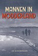 Mannen in modderland Mannen in modderland