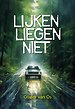 Lijken liegen niet