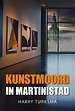 Kunstmoord in Martinistad
