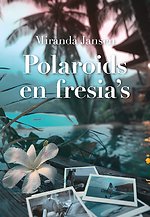 Polaroids en fresia's