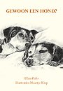 Gewoon een hond? Gewoon een hond?