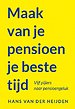 Maak van je pensioen je beste tijd