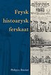 Frysk histoarysk ferskaat