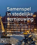 Samenspel in ­stedelijke vernieuwing