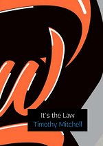 It's the Law