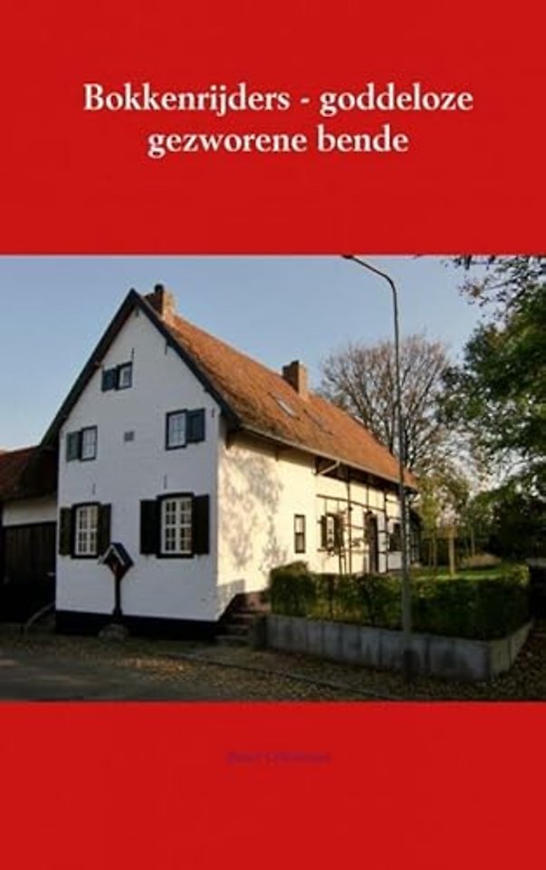 Bokkenrijders - goddeloze gezworene bende
