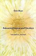 Balancing Reason and Emotion