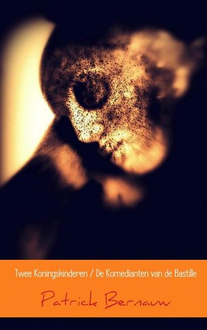 Twee Koningskinderen / De Komedianten van de Bastille
