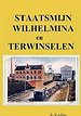 Staatsmijn Wilhelmina en Terwinselen