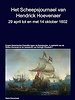 Het Scheepsjournaal van Hendrick Hoevenaar 29 april t/m/ 14 oktober 1602